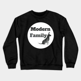 Pet Life - Modern Family Crewneck Sweatshirt